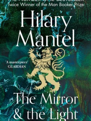 The Mirror and the Light