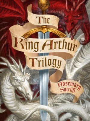 The King Arthur Trilogy