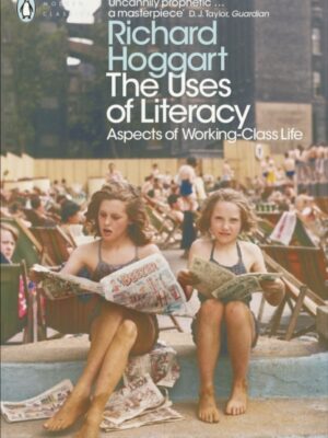 The Uses of Literacy