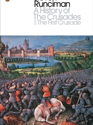 A History of the Crusades I