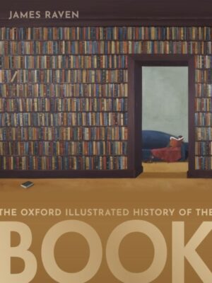 The Oxford Illustrated History of the Book