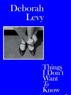 Things I Don't Want to Know