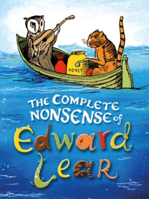 The Complete Nonsense of Edward Lear