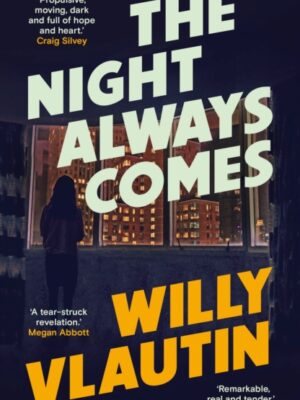 The Night Always Comes