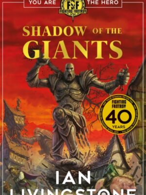Fighting Fantasy: Shadow of the Giants