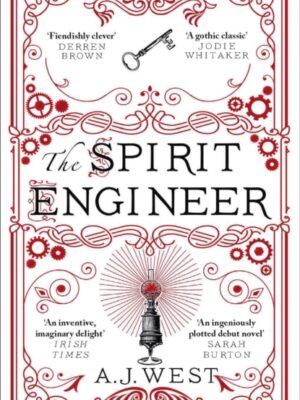 The Spirit Engineer: 'A fiendishly clever tale of ambition, deception, and power' Derren Brown