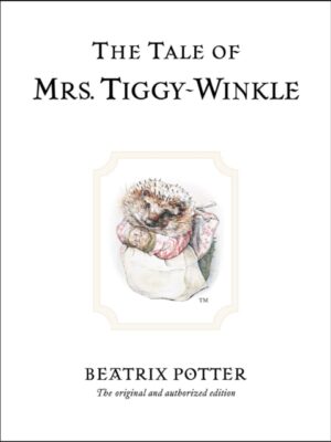The Tale of Mrs. Tiggy-Winkle