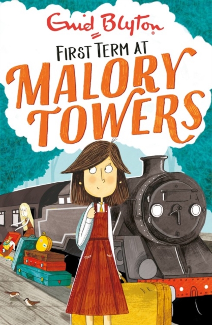 Malory Towers: First Term