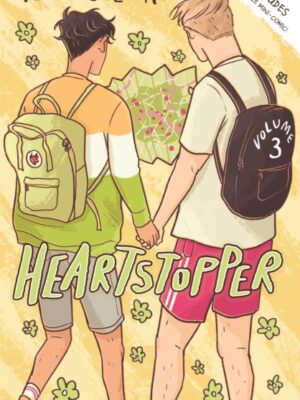 Heartstopper Volume Three