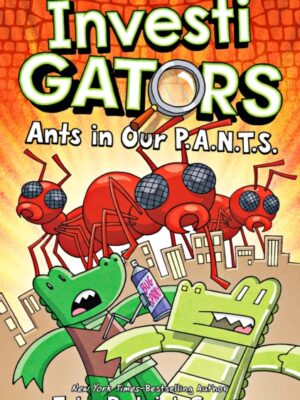 InvestiGators: Ants in Our P.A.N.T.S.
