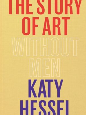 The Story of Art without Men