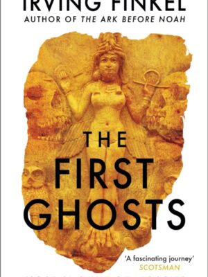The First Ghosts