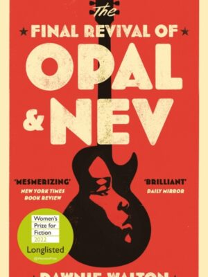 The Final Revival of Opal & Nev