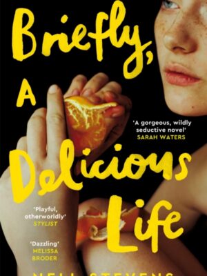 Briefly, A Delicious Life