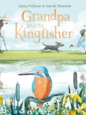 Grandpa and the Kingfisher