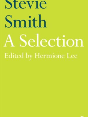 Stevie Smith: A Selection