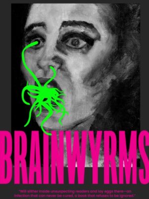 Brainwyrms