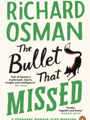 The Bullet That Missed