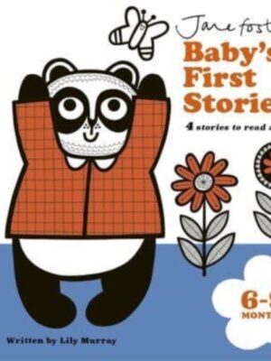 Jane Foster's Baby's First Stories: 6-9 months