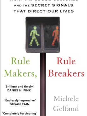 Rule Makers, Rule Breakers