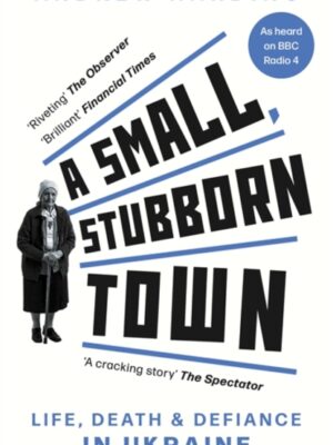 A Small, Stubborn Town