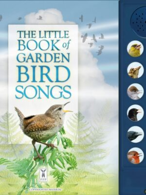 The Little Book of Garden Bird Songs