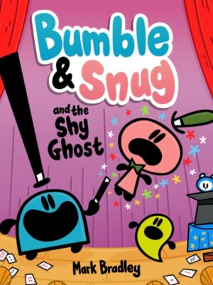 Bumble and Snug and the Shy Ghost