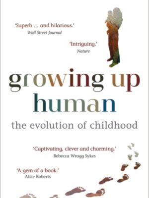 Growing Up Human