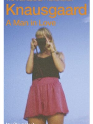A Man in Love : My Struggle Book 2