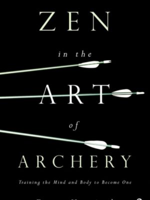 Zen in the Art of Archery