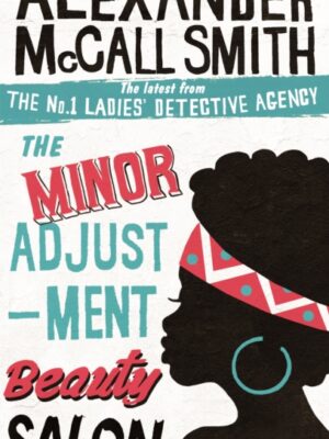 The Minor Adjustment Beauty Salon