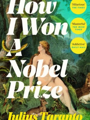 How I Won A Nobel Prize