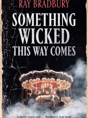 Something Wicked This Way Comes