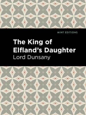 The King of Elfland's Daughter