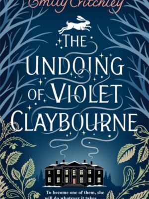 The Undoing of Violet Claybourne