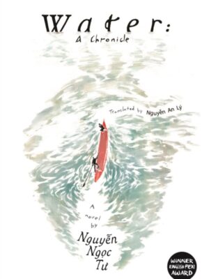 Water: A chronicle