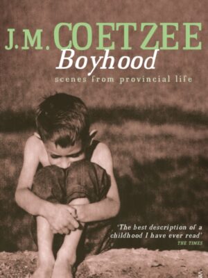 Boyhood : Scenes from provincial life