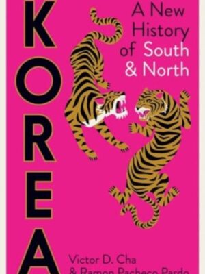 Korea : A New History of South and North