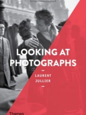 Looking at Photographs