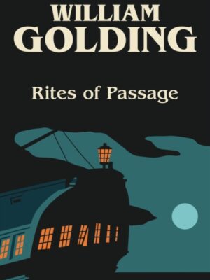Rites of Passage : Introduced by Annie Proulx