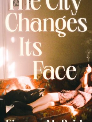 The City Changes Its Face