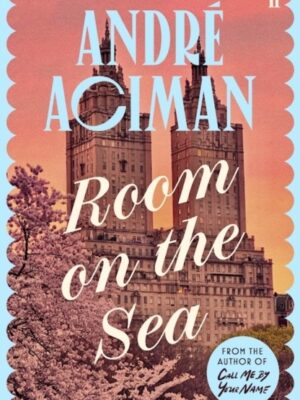 Room on the Sea : 'Master of the Modern Love Story.’ Sunday Times
