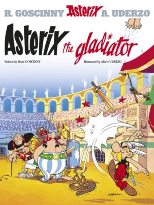 Asterix: Asterix The Gladiator : Album 4