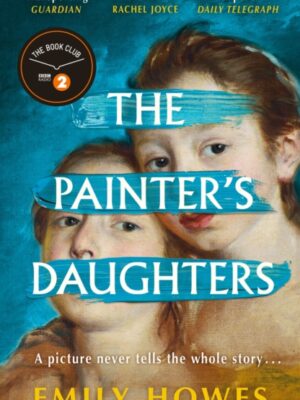 The Painter's Daughters : The award-winning debut novel selected for BBC Radio 2 Book Club
