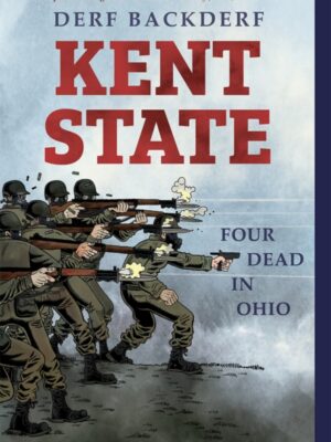 Kent State : Four Dead in Ohio