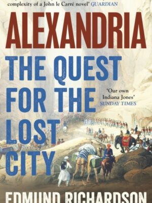 Alexandria : The Quest for the Lost City