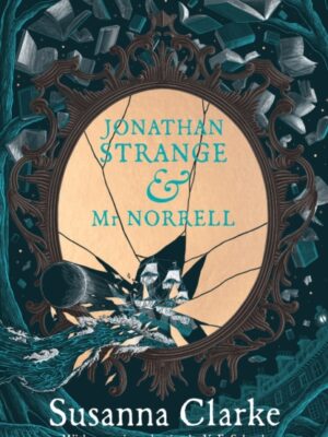 Jonathan Strange & Mr Norrell : 20th Anniversary Edition
