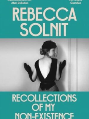 Recollections of My Non-Existence