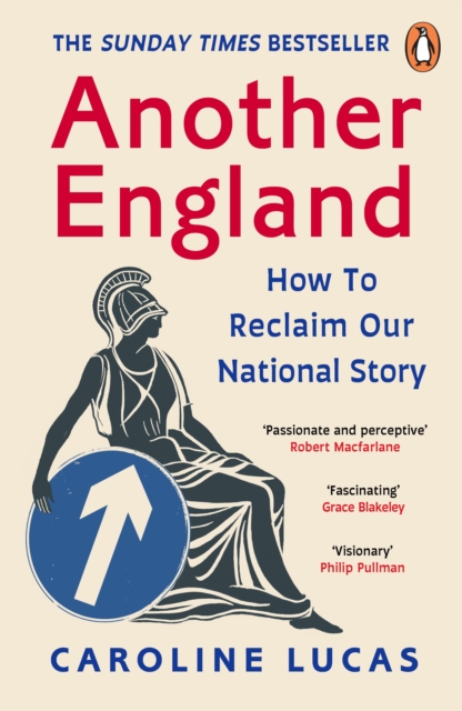 Another England : How to Reclaim Our National Story