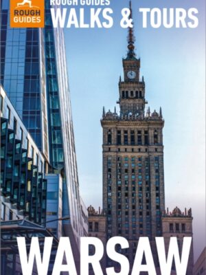 Rough Guides Walks and Tours Warsaw: Top 14 Itineraries for Your Trip: Travel Guide with eBook